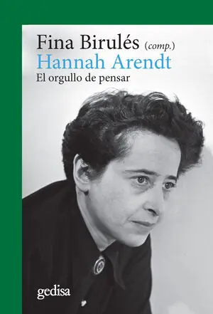 Sofort Bestellen HANNAH ARENDT. EL ORGULLO DE PENSAR