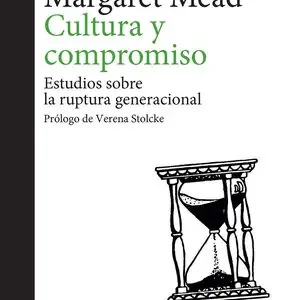Sonderaktion CULTURA Y COMPROMISO. ESTUDIOS SOBRE LA RUPTURA GENERACIONAL