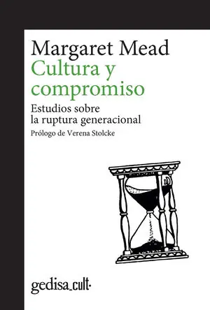 Sonderaktion CULTURA Y COMPROMISO. ESTUDIOS SOBRE LA RUPTURA GENERACIONAL