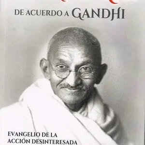 EL BHAGAVAD GUITA DE ACUERDO A GANDHI. EVANGELIO DE LA ACCIÓN DESINTERESADA Heißes Angebot