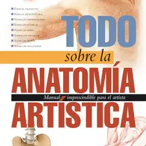 Angebot TODO SOBRE LA ANATOMÍA ARTÍSTICA