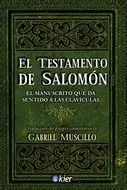 Ausverkauf EL TESTAMENTO DE SALOMÓN. EL MANUSCRITO QUE DA SENTIDO A LAS CLAVÍCULAS