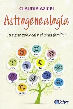 Bestpreis ASTROGENEALOGÍA. TU SIGNO ZODIACAL Y EL ALMA FAMILIAR