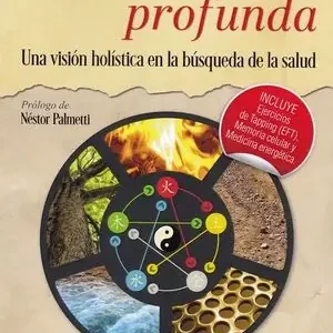 Ausverkauf SANACIÓN PROFUNDA. UNA VISIÓN HOLÍSTICA EN LA BÚSQUEDA DE LA SALUD