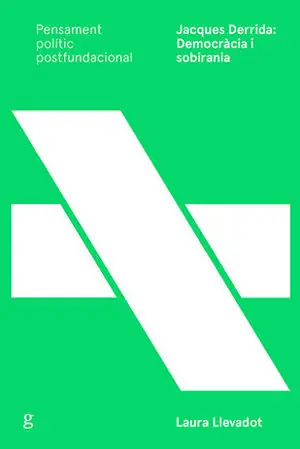 Sofort Bestellen JACQUES DERRIDA: DEMOCRÀCIA I SOBIRANIA