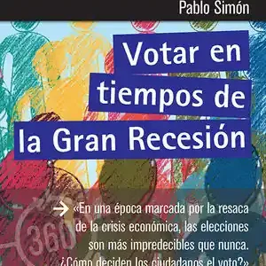 Gleich Bestellen VOTAR EN TIEMPOS DE LA GRAN RECESIÓN