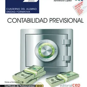 CUADERNO ALUMNO CONTABILIDAD PREVISIONAL UF0334 CERTIFICADO Großhandel