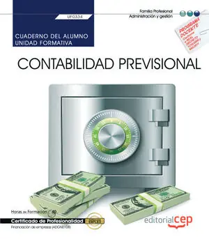 CUADERNO ALUMNO CONTABILIDAD PREVISIONAL UF0334 CERTIFICADO Großhandel