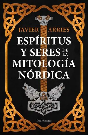 Heute Kaufen ESPÍRITUS Y SERES DE LA MITOLOGÍA NÓRDICA