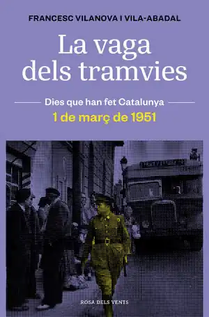Ausverkauf LA VAGA DELS TRAMVIES. 1 DE MARÇ DE 1951