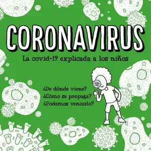 CORONAVIRUS. LA COVID-19 EXPLICADA A LOS NIÑOS Handgefertigt