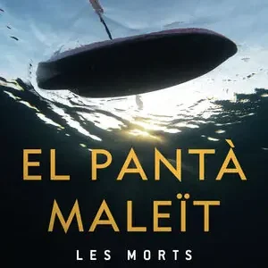 Abverkauf EL PANTÀ MALEÏT. LES MORTS DE SUSQUEDA