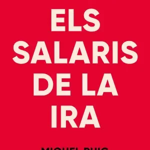 ELS SALARIS DE LA IRA. L#EMPOBRIMENT DE MOLTS AMENAÇA LA DEMOCRÀCIA DE TOTS Günstig