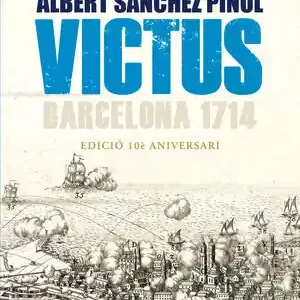 VICTUS (EDICIÓ ACTUALITZADA EN CATALÀ). BARCELONA 1714 Exklusiv