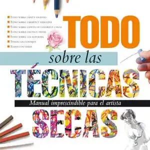 Top-Angebot TODO SOBRE LAS TÉCNICAS SECAS