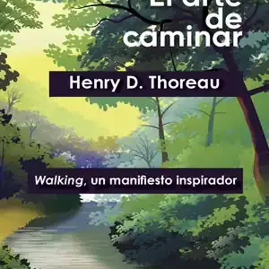 EL ARTE DE CAMINAR. WALKING, UN MANIFIESTO INSPIRADOR Top-Angebot