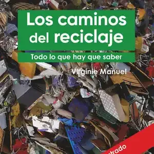 Direktkauf LOS CAMINOS DEL RECICLAJE. TODO LO QUE HAY QUE SABER