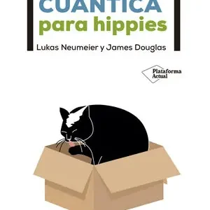 FÍSICA CUÁNTICA PARA HIPPIES Beliebt
