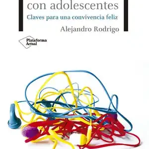 CÓMO PREVENIR CONFLICTOS CON ADOLESCENTES. CLAVES PARA UNA CONVIVENCIA FELIZ Geld-Zurück-Garantie