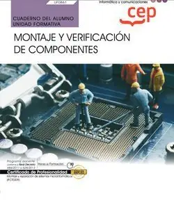 Gratis Versand CUADERNO DEL ALUMNO. MONTAJE Y VERIFICACIÓN DE COMPONENTES (UF0861). CERTIFICADO