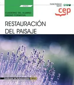 CUADERNO DEL ALUMNO. RESTAURACIÓN DEL PAISAJE (UF0025). CERTIFICADOS DE PROFESIO Kracherpreis