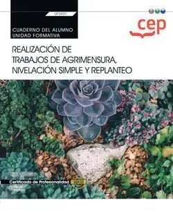 Exklusiv CUADERNO DEL ALUMNO. REALIZACIÓN DE TRABAJOS DE AGRIMENSURA, NIVELACIÓN SIMPLE Y