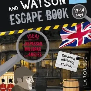 SHERLOCK & WATSON. ESCAPE BOOK PER REPASSAR ANGLÈS. 13-14 ANYS Premium