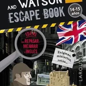 SHERLOCK & WATSON. ESCAPE BOOK PARA REPASAR INGLÉS. 14-15 AÑOS Bestseller