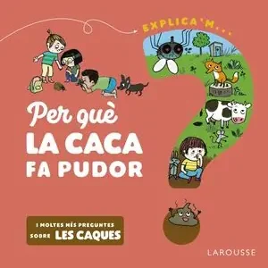 Bestseller PER QUÈ LA CACA FA PUDOR?