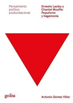 ERNESTO LACLAU Y CHANTAL MOUFFE: POPULISMO Y HEGEMONÍA Bestseller
