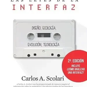 Sichere Zahlung LAS LEYES DE LA INTERFAZ. DISEÑO, ECOLOGÍA, EVOLUCIÓN, TECNOLOGÍA