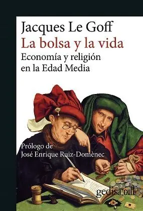 Rabatt LA BOLSA Y LA VIDA. ECONOMÍA Y RELIGIÓN EN LA EDAD MEDIA