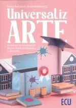 UNIVERSALIZARTE. EL ARTE EN LA UNIVERSIDAD COMO MEDIO TERAPÉUTICO Y DOCENTE Schnäppchen