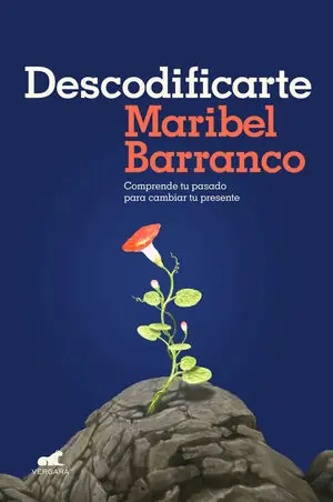 Highlight DESCODIFICARTE. COMPRENDE TU PASADO PARA CAMBIAR TU PRESENTE