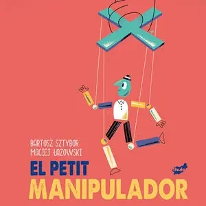 EL PETIT MANIPULADOR Limited Edition