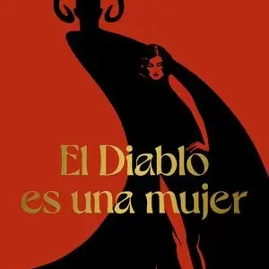 EL DIABLO ES UNA MUJER Wochenendangebot