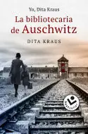 Handgefertigt YO, DITA KRAUS. LA BIBLIOTECARIA DE AUSCHWITZ