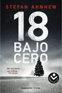 18 BAJO CERO (SERIE FABIAN RISK 3) Neuheit