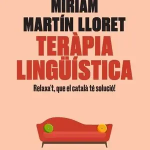 TERÀPIA LINGÜÍSTICA. RELAXA'T, QUE EL CATALÀ TÉ SOLUCIÓ! Sichere Zahlung