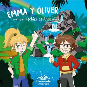 EMMA Y ÓLIVER CONTRA EL HECHIZO DE AQUOMIUN Kostenfreie Lieferung