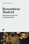 RENOMBRAR MADRID. DOCUMENTOS DE UNA TRANSFORMACIÓN Weltweiter Versand