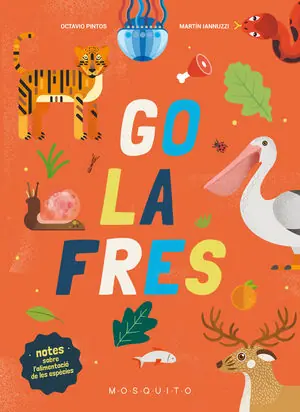 GOLAFRES. NOTES SOBRE L'ALIMENTACIÓ DE LES ESPÈCIES Ab Werk