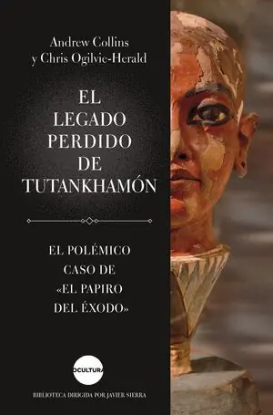 EL LEGADO PERDIDO DE TUTANKHAMÓN. EL POLÉMICO CASO DE EL PAPIRO DEL ÉXODO Direkt Vom Hersteller