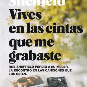 VIVES EN LAS CINTAS QUE ME GRABASTE (BOLSILLO BLACKIE). UNA HISTORIA MUSICAL DE AMOR Y PÉRDIDA Im Trend