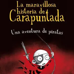 Weltweiter Versand LA MARAVILLOSA HISTORIA DE CARAPUNTADA 2 - UNA AVENTURA DE PIRATAS