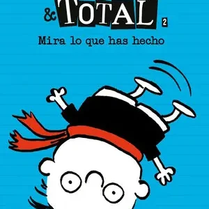 Echt DESASTRE & TOTAL 2 - ¡MIRA LO QUE HAS HECHO!