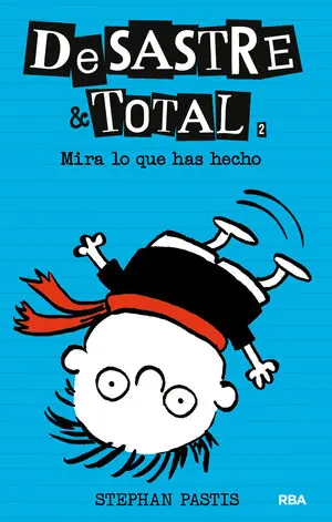 Echt DESASTRE & TOTAL 2 - ¡MIRA LO QUE HAS HECHO!
