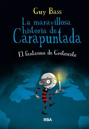 Echt LA MARAVILLOSA HISTORIA DE CARAPUNTADA 3 - EL FANTASMA DE GROTESCOTE