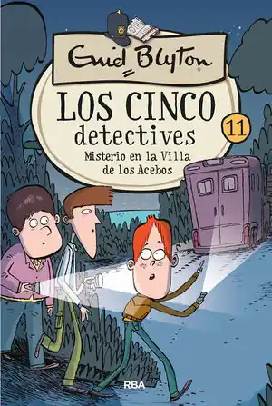 Beliebt LOS CINCO DETECTIVES 11 - MISTERIO EN LA VILLA DE LOS ACEBOS