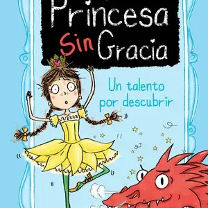 UN TALENTO POR DESCUBRIR (PRINCESA SIN GRACIA 2) Ausverkauf